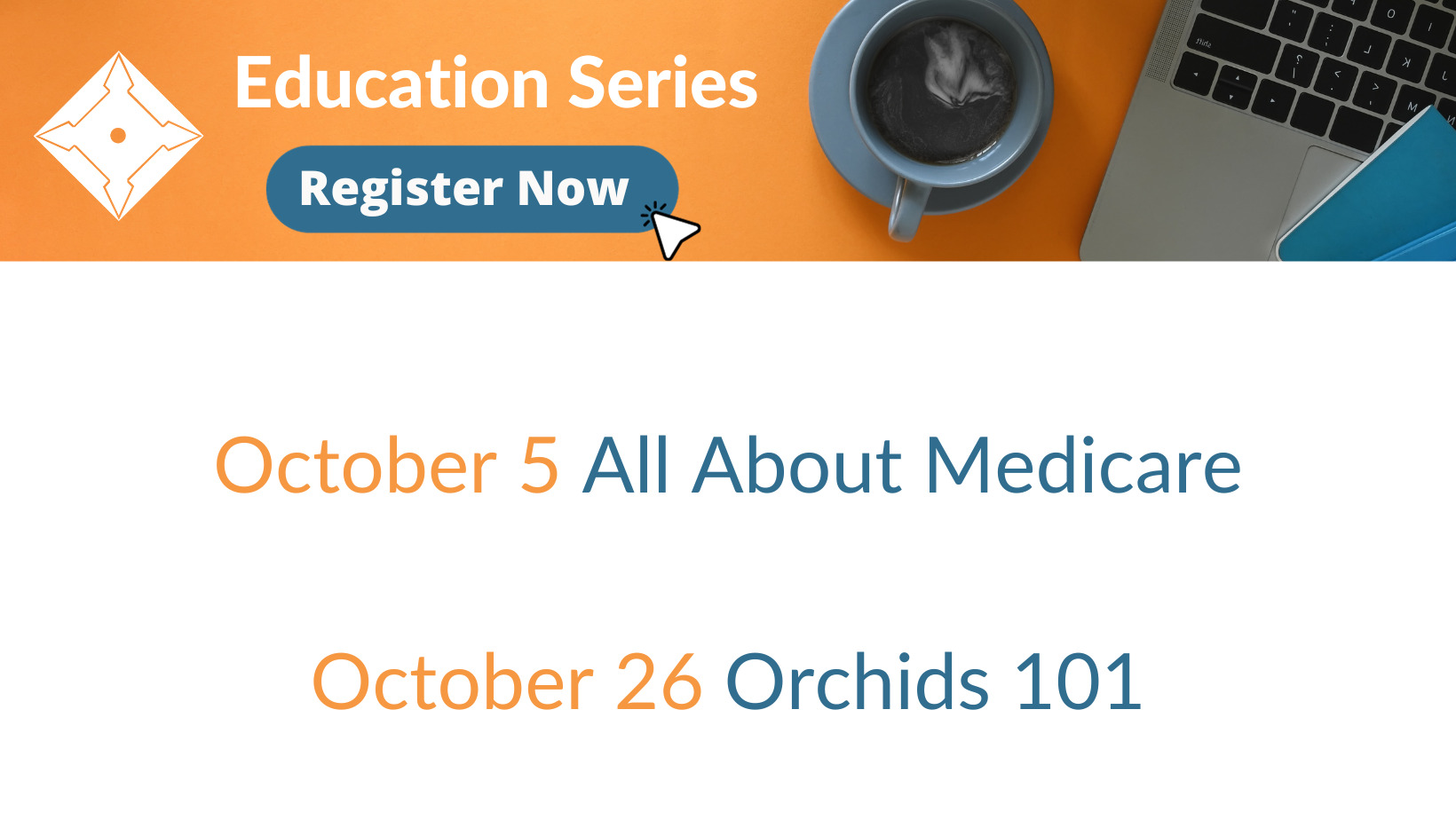 October Webinars - Medicare & Orchids