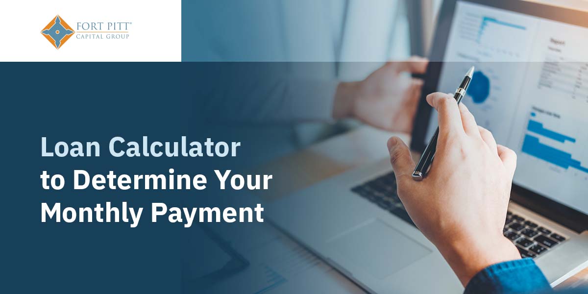 Loan Calculator to Determine Your Monthly Payment