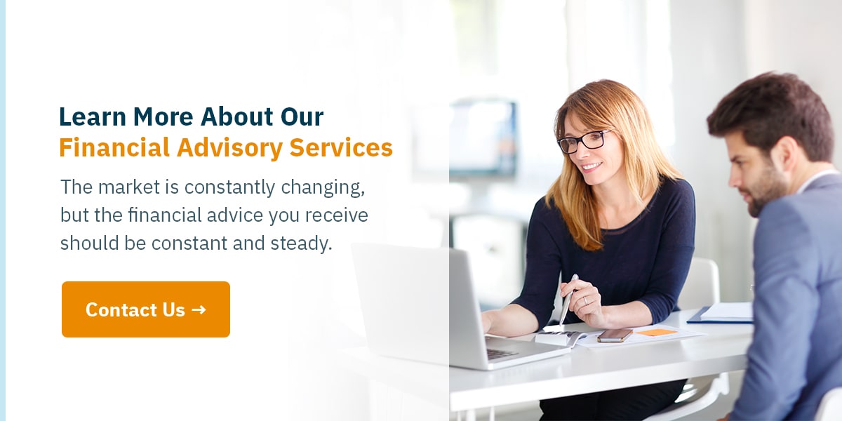 Learn More About Our Financial Advisory Services